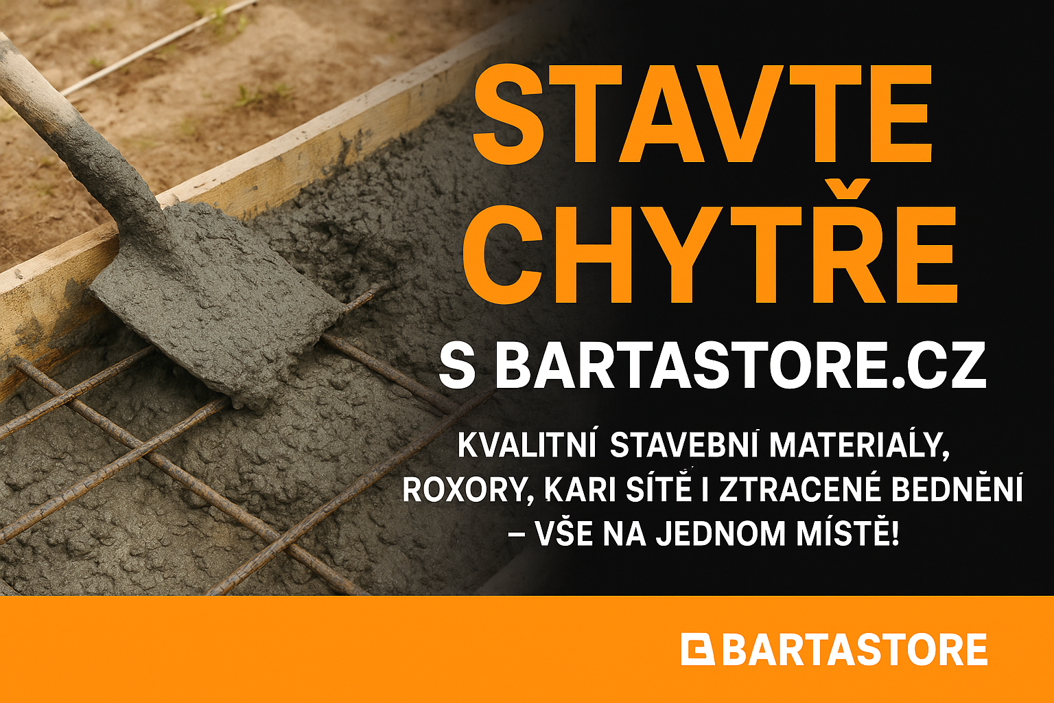 STAVTE CHYTŘE S BARTASTORE